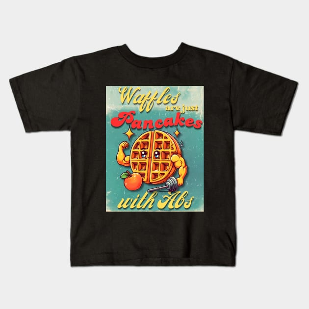 Waffles are just pancakes with Abs - funny food pun Kids T-Shirt by THESHOPmyshp